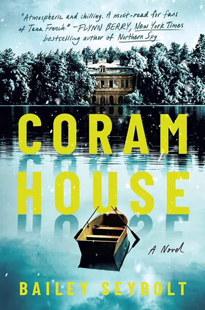 Coram House par Bailey Seybolt, Atria Books, 320 pages. 28,99 $. - COURTOISIE